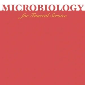 Microbiology for Funeral Service